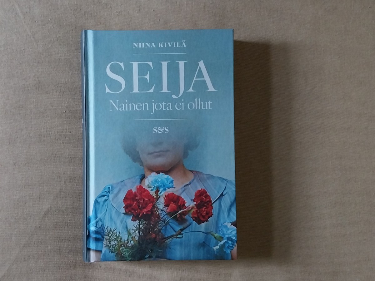 Kirjasta: Seija – Nainen jota ei&nbsp;ollut